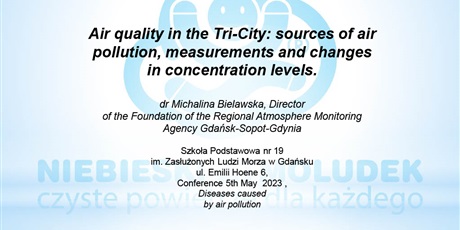 Air quality in the Tri City: sources of air - dr Michalina Bielawska