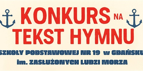 Konkurs na tekst hymnu szkoły