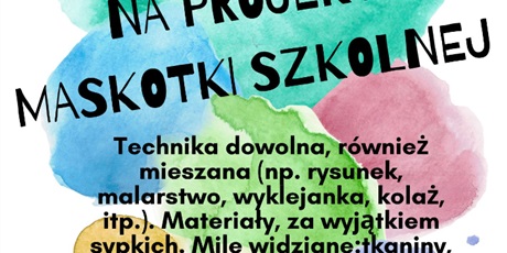 Powiększ grafikę: Konkurs plastyczny - projekt maskotki szkolnej